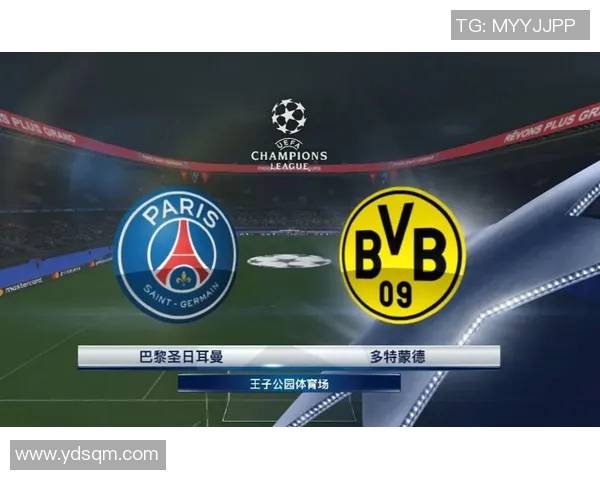 巴黎与多特蒙德次回合精彩录播回顾及赛后分析