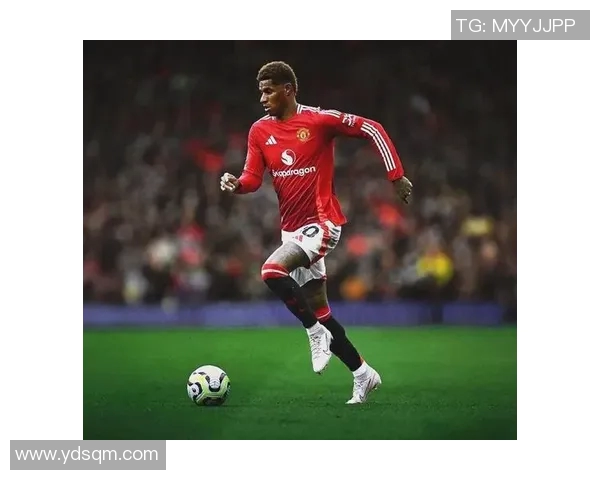 拉什福德:从青训新星到英超顶级前锋的成长之路与未来展望 拉什福德:从青训新星到英超顶级前锋的成长之路与未来展望