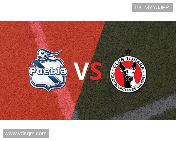 普埃布拉与蒂华纳的激烈对决揭示了墨西哥足球的魅力与竞争力 普埃布拉与蒂华纳的激烈对决揭示了墨西哥足球的魅力与竞争力
