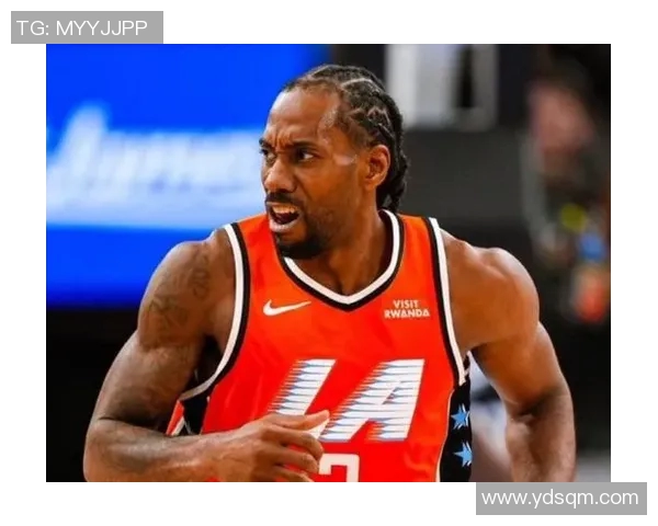 科怀伦纳德：从天赋异禀到冠军之路的传奇旅程与篮球哲学